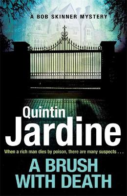 A Brush with Death (Bob Skinner series, Book 29) by Quintin Jardine