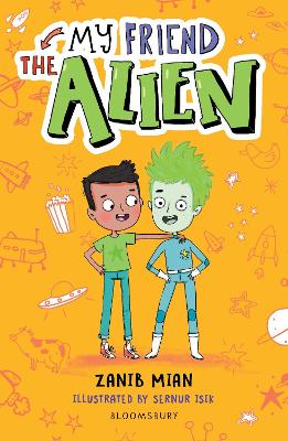 My Friend the Alien: A Bloomsbury Reader: Grey Book Band book