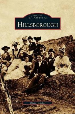 Hillsborough by Chris Holaday