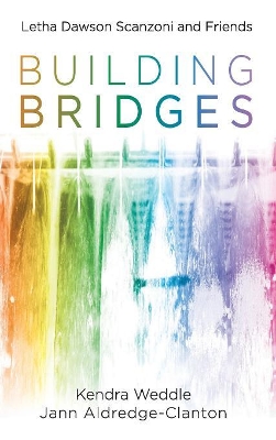 Building Bridges by Kendra Weddle