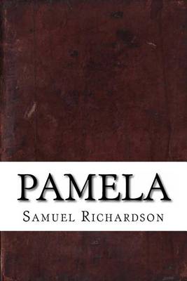 Pamela by Samuel Richardson