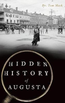 Hidden History of Augusta book