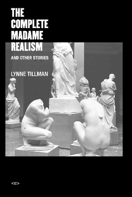 Complete Madame Realism and Other Stories book