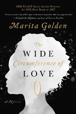 The Wide Circumference of Love by Marita Golden