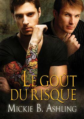 Le Gout Du Risque book