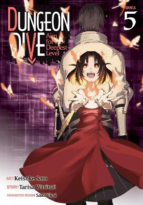 DUNGEON DIVE: Aim for the Deepest Level (Manga) Vol. 5 book