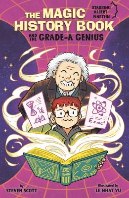 The Magic History Book and the Grade-a-Genius: Starring Einstein! book
