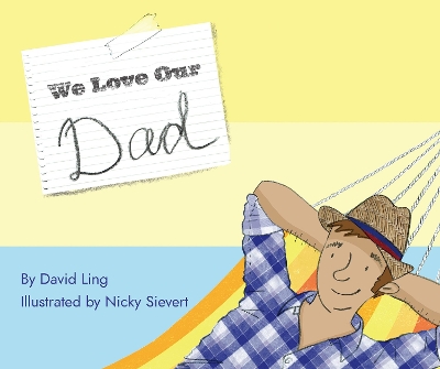 We Love Our Dad by David Ling