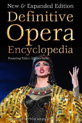 Definitive Opera Encyclopedia by Stanley Sadie