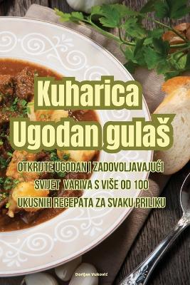 Kuharica Ugodan gulas book