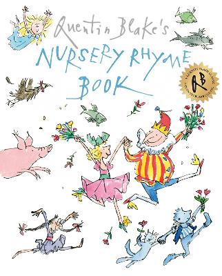 Quentin Blake's Nursery Rhyme Book by Quentin Blake