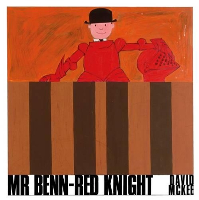 Mr Benn-Red Knight by David McKee