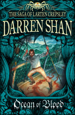 Ocean of Blood (The Saga of Larten Crepsley, Book 2) by Darren Shan