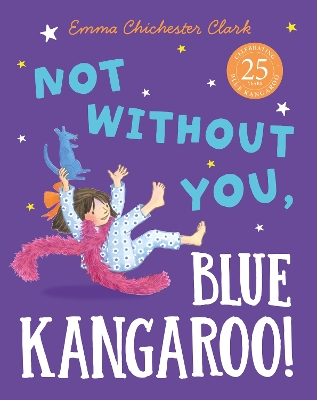 Not Without You, Blue Kangaroo (Blue Kangaroo) by Emma Chichester Clark