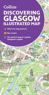 Discovering Glasgow Illustrated Map: Ideal for exploring by Dominic Beddow