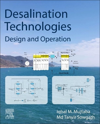 Desalination Technologies: Design and Operation book