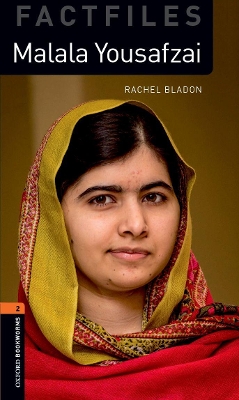 Oxford Bookworms Library Factfiles: Level 2:: Malala Yousafzai: Graded readers for secondary and adult learners book