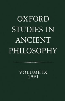 Oxford Studies in Ancient Philosophy: Volume IX: 1991 book