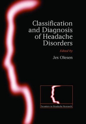 Classification and Diagnosis of Headache Disorders book