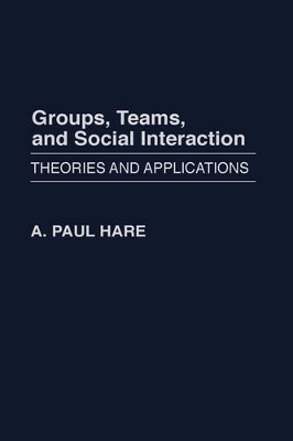 Groups, Teams, and Social Interaction book