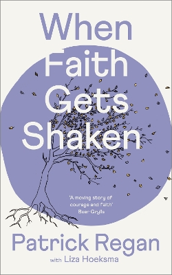 When Faith Gets Shaken: Third Edition book