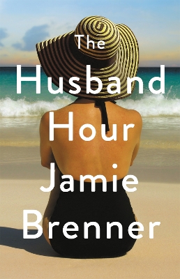 Husband Hour by Jamie Brenner