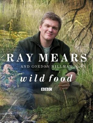 Wild Food by Ray Mears