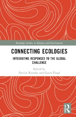 Connecting Ecologies: Integrating Responses to the Global Challenge book