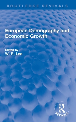 European Demography and Economic Growth by W. R. Lee