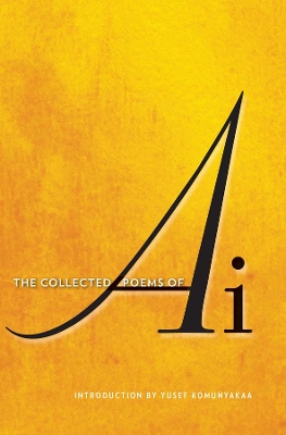 Collected Poems of Ai book