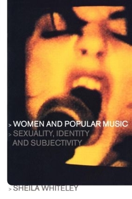 Women and Popular Music by Sheila Whiteley