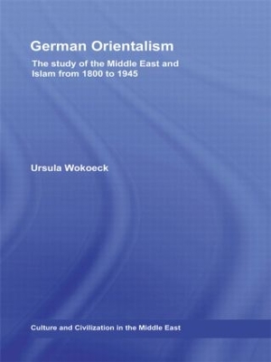 German Orientalism by Ursula Wokoeck