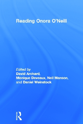 Reading Onora O'Neill by David Archard