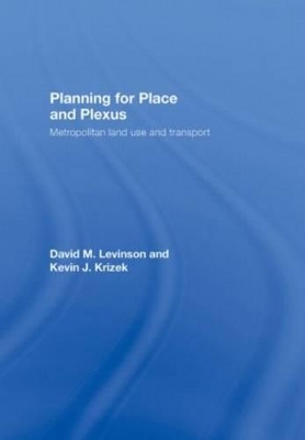 Planning for Place and Plexus by David M Levinson