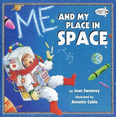 Me and My Place in Space by Joan Sweeney