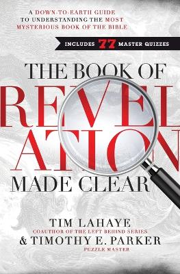 The Book of Revelation Made Clear by Tim LaHaye