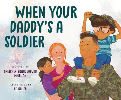 When Your Daddy's a Soldier book