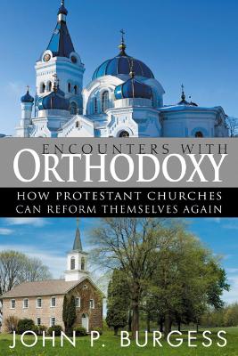 Encounters with Orthodoxy book