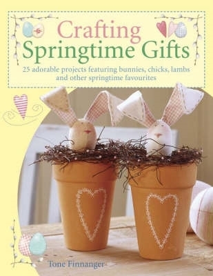 Crafting Springtime Gifts book