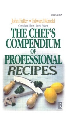 Chef's Compendium of Professional Recipes book