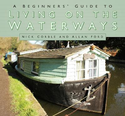 Beginners' Guide to Living on the Waterways book