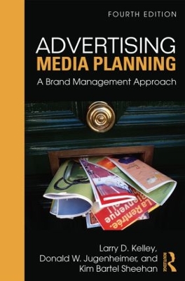 Advertising Media Planning by Larry D. Kelley