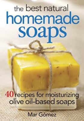 Best Natural Homemade Soaps book