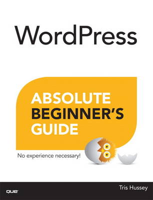 WordPress Absolute Beginner's Guide book