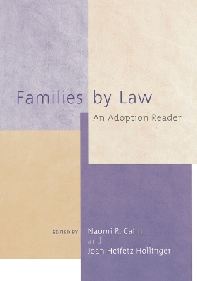 Families by Law by Naomi R. Cahn