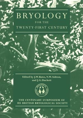 Bryology for the Twenty-First Century by Jeffrey W. Bates
