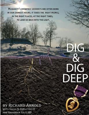 Dig & Dig Deep by Richard Arnold