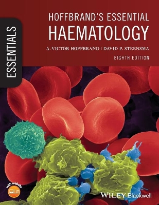 Hoffbrand's Essential Haematology by A. Victor Hoffbrand