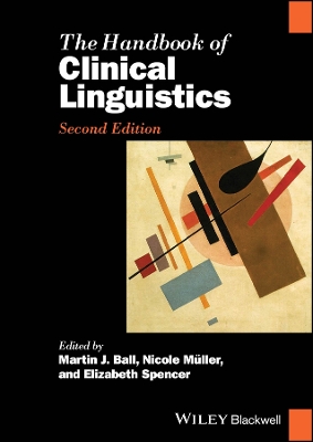 The The Handbook of Clinical Linguistics by Martin J. Ball