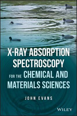 X-ray Absorption Spectroscopy for the Chemical and Materials Sciences book